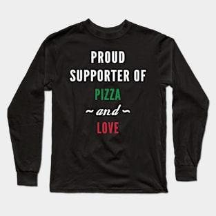 Pizza And Love Long Sleeve T-Shirt